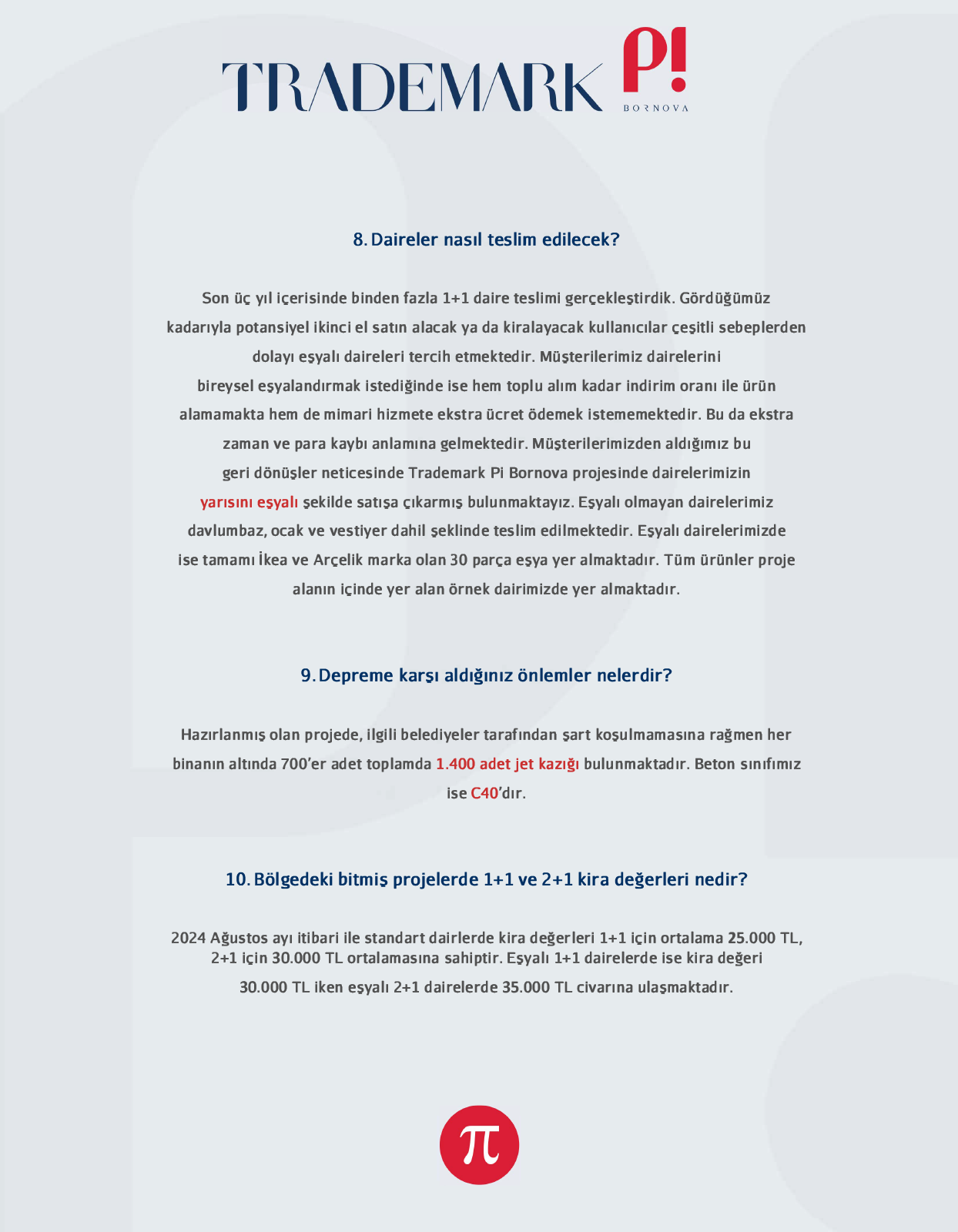 Trademark Pi Bornova ile. Buranın içinde hayatınız var!