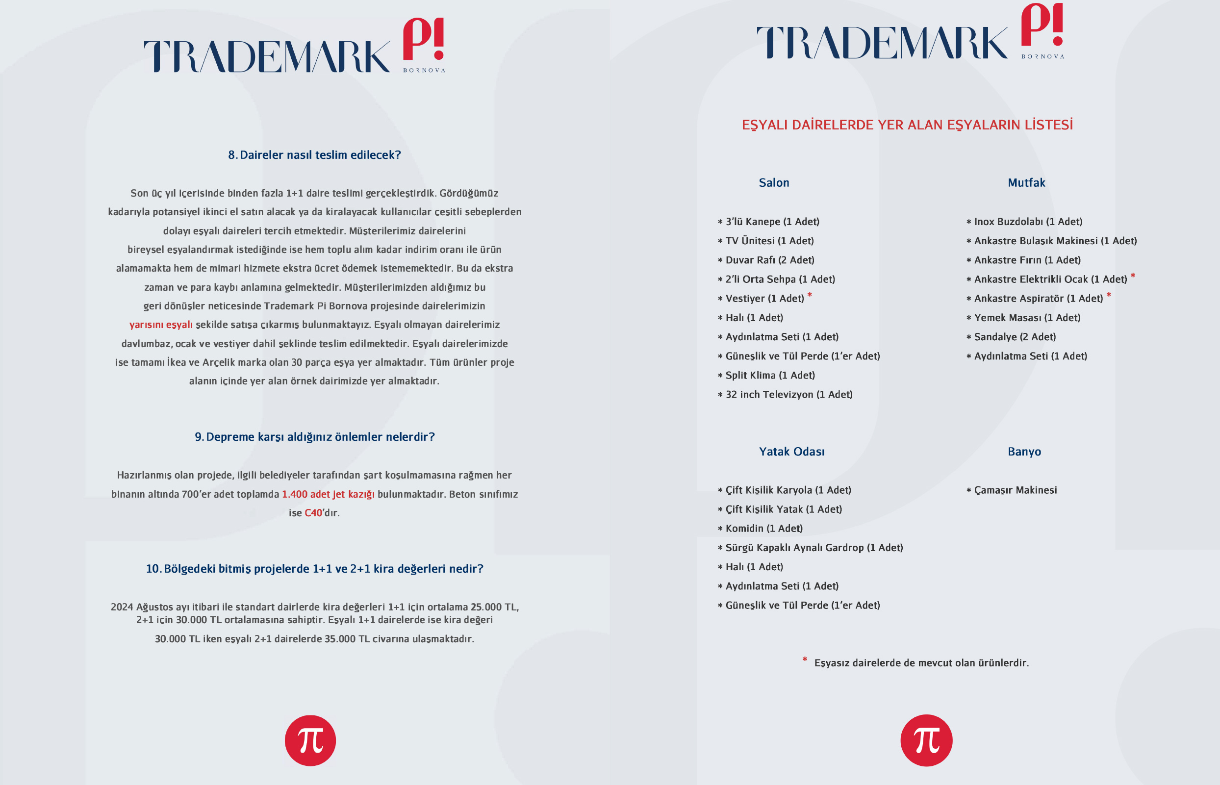 Trademark Pi Bornova ile. Buranın içinde hayatınız var!